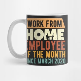 Work From Home Employee Of The Month Lockdown Mug